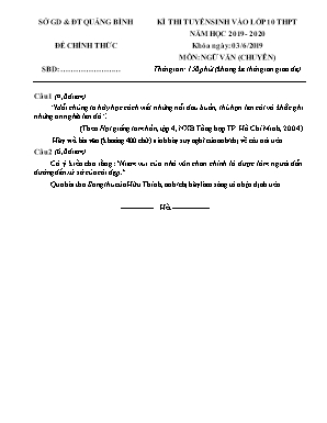 Đề thi tuyển sinh Lớp 10 THPT môn Ngữ văn (Chuyên) - Năm học 2019-2020 - Sở giáo dục và đào tạo Quảng Bình (Có đáp án)